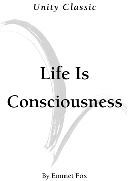 "Life Is Consciousness" - Book Study