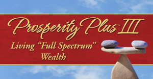 Prosperity Plus III - "Full Spectrum"